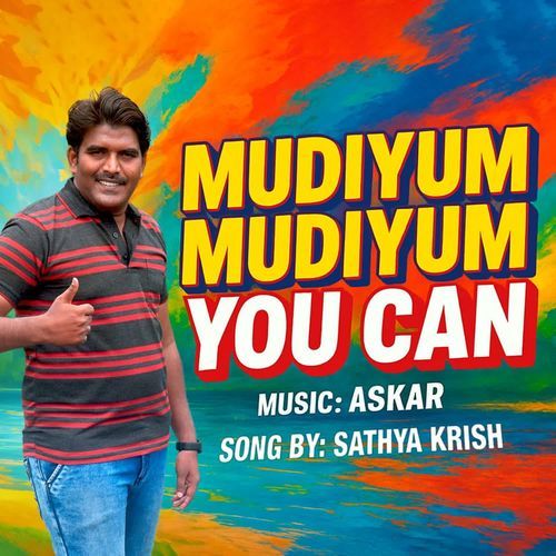 Mudiyum Mudiyum You Can