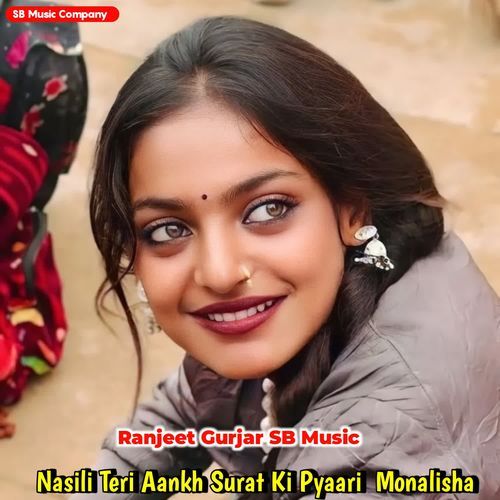 Nasili Teri Aankh Surat Ki Pyaari  Monalisha