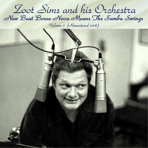 New Beat Bossa Nova Means The Samba Swings (Remastered 2018)