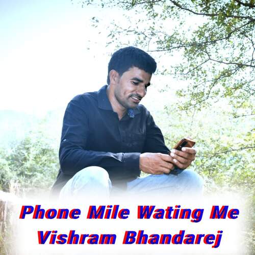 Phone Mile Waiting Me