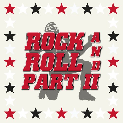 Rock And Roll Part II_poster_image