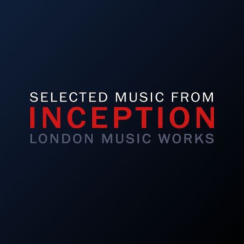 Selected Music from Inception