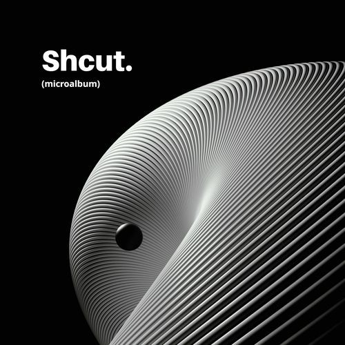 Shcut. (microalbum)