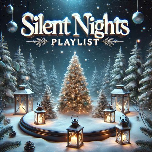 Silent Nights Playlist