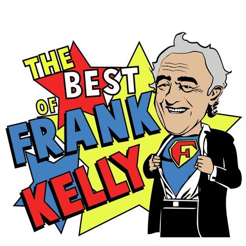 The Best of Frank Kelly