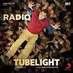 Radio (From &quot;Tubelight&quot;)