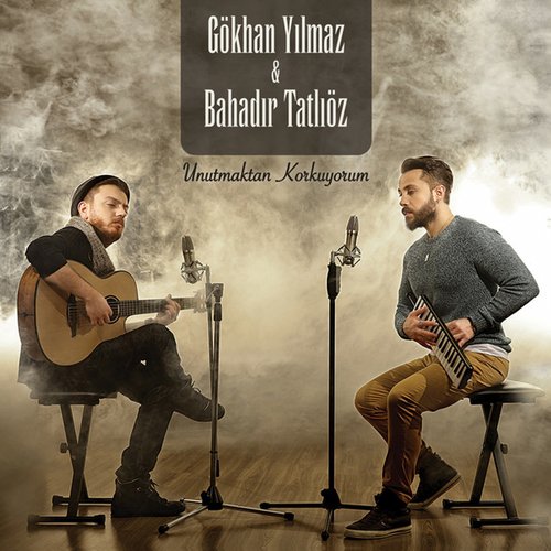 Unutmaktan Korkuyorum cover art