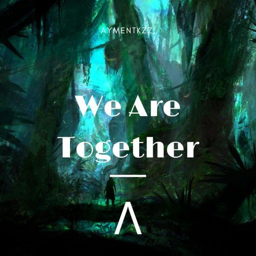 We Are Together