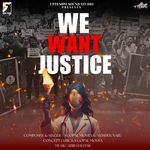 We Want Justice