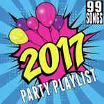 2017 Party Playlist (99 Songs)