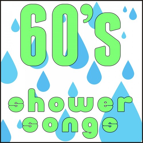 60's Shower Songs