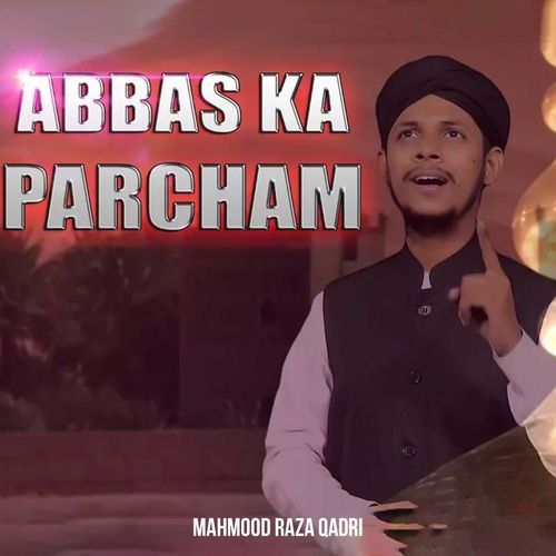 Abbas Ka Parcham