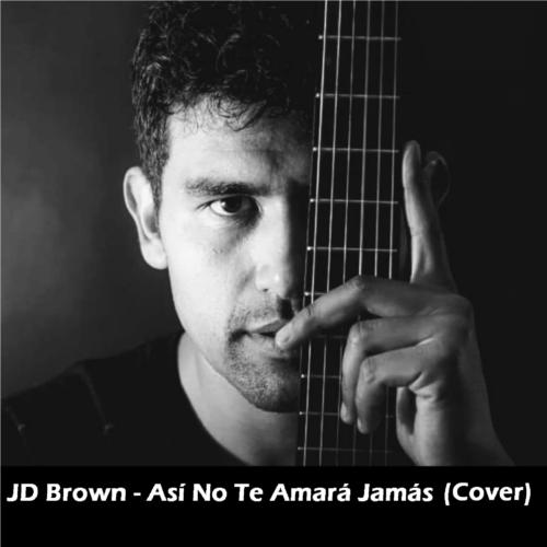 Así No Te Amará Jamás (Cover)
