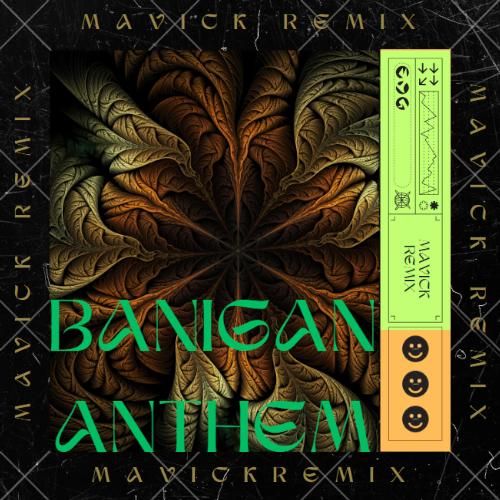 BANIGAN (REMIX)