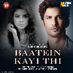 Baatein Kayi Thi