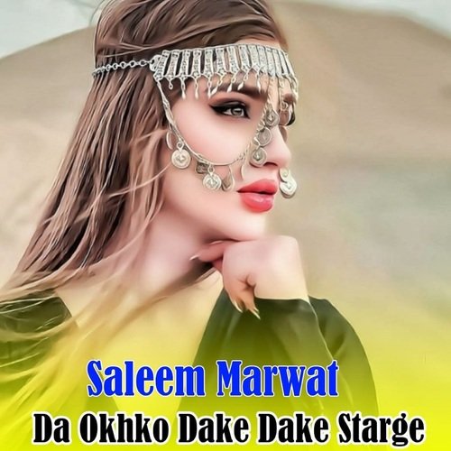 Da Okhko Dake Dake Starge