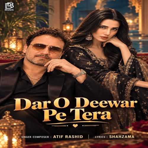 Dar O Deewar Pe Tera