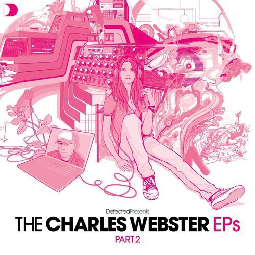 Defected Presents The Charles Webster EPs, Pt. 2