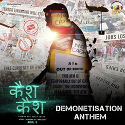 Demonetisation Anthem (From &quot;Cash Cash&quot;)-HAY9eiNyZVc