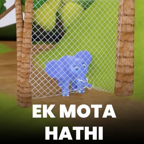 EK MOTA HATHI