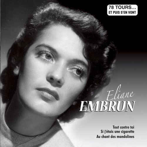 Eliane Embrun (Collection "78 tours et puis s'en vont")