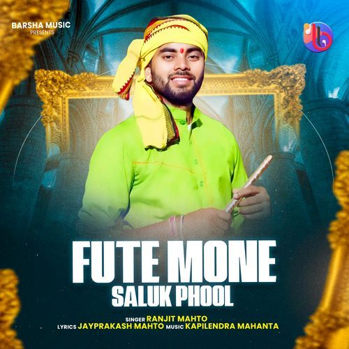 Fute Mone Saluk Phool