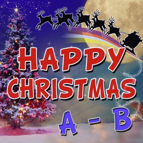 Happy Christmas A-B