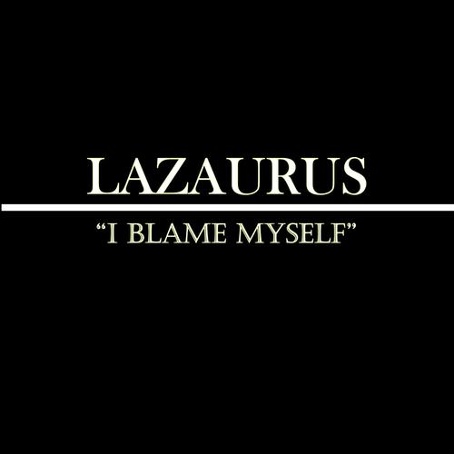 I Blame Myself