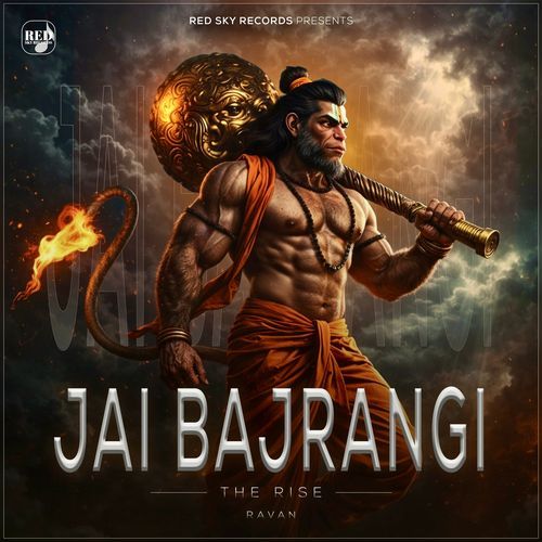 Jai Bajrangi (The Rise)
