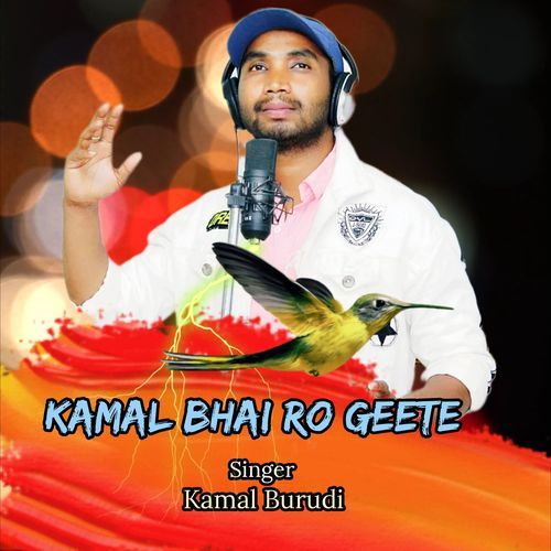Kamal Bhai Ro Geete