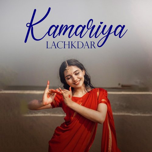 Kamariya Lachkdar