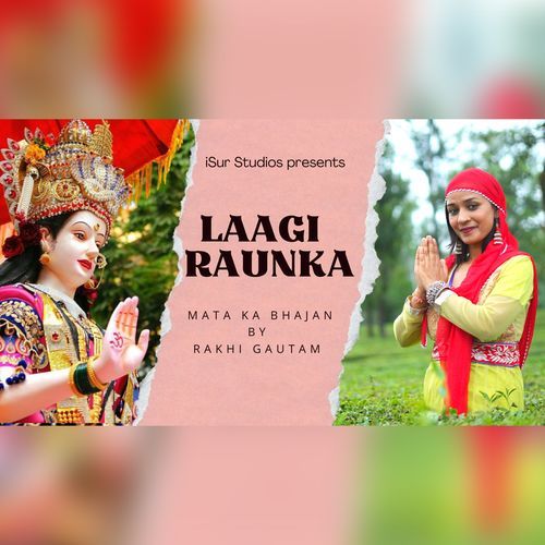 Laagi Raunka (Studio)