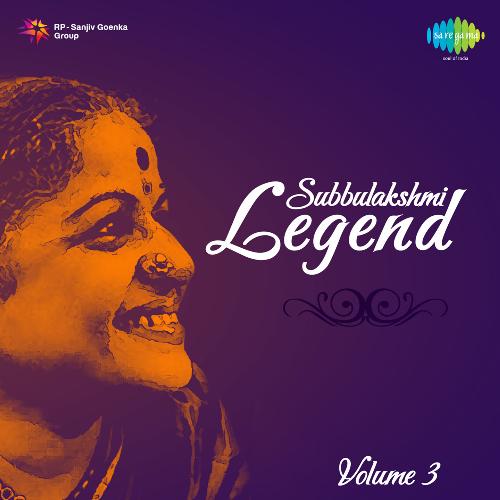 M. S. Subbulakshmi - Legends,Vol. 3