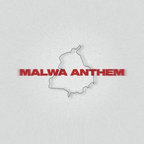 Malwa Anthem