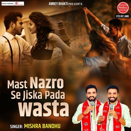 Mast Nazro Se Jiska Pada Wasta