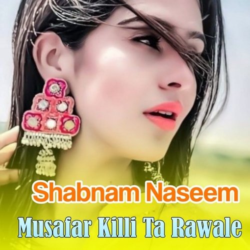 Musafar Killi Ta Rawale