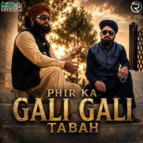 Phir Ka Gali Gali Tabah