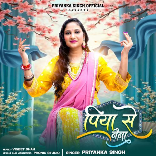 Piya Se Naina