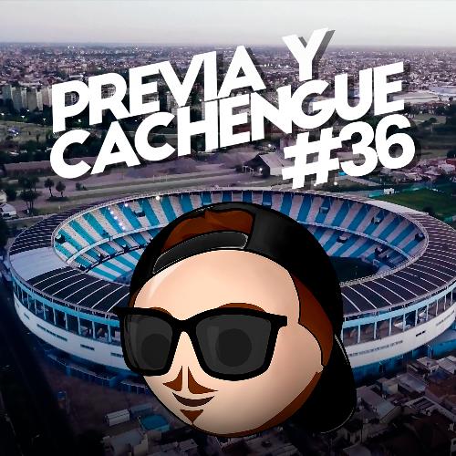 Previa y Cachengue 36 (Remix)