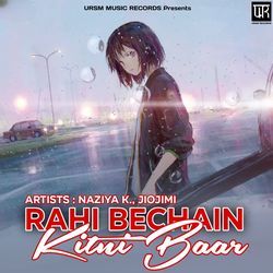 Rahi Bechain Kitni Baar-HTEsAEQJeHs