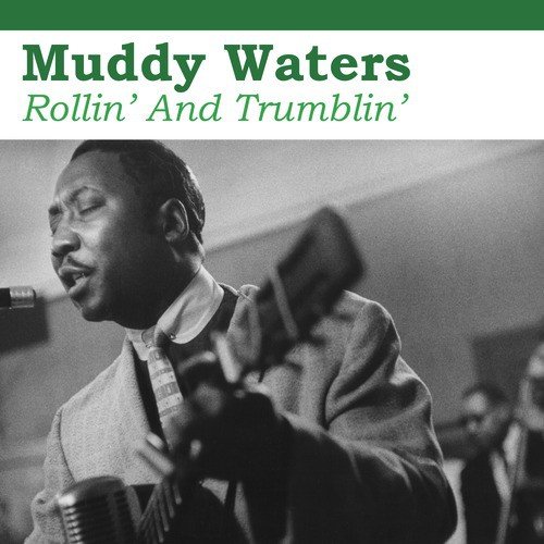 Rollin' and Tumblin'