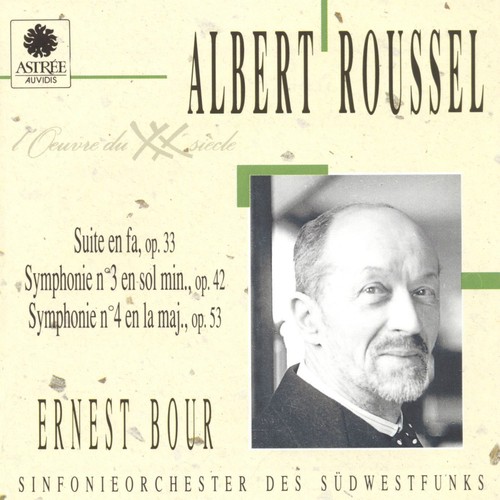 Roussel: Suite en fa, Symphonie No. 3, Symphonie No. 4_poster_image