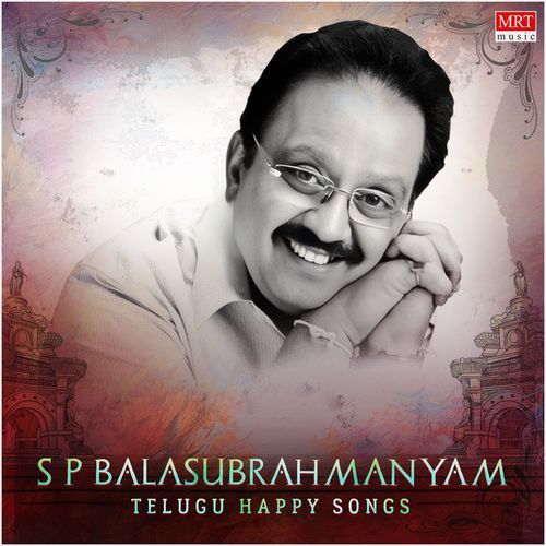 S. P. Balasubrahmanyam Telugu Happy Songs