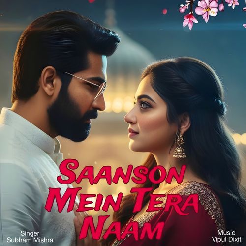 Saanson Mein Tera Naam