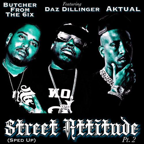 Street Attitude Pt. 2 (Sped Up)