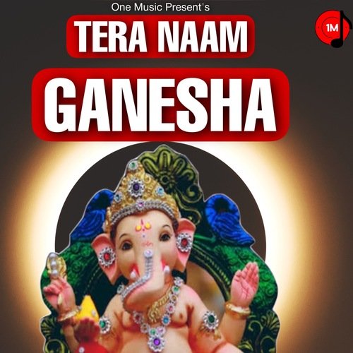Tera Naam Ganesha