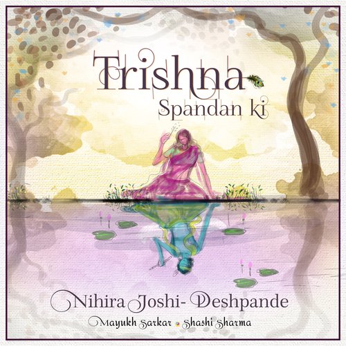 Trishna Spandan Ki