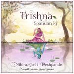 Trishna Spandan Ki