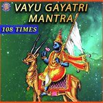 Vayu Gayatri Mantra 108 Times
