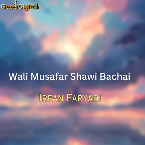 Wali Musafar Shawi Bachai